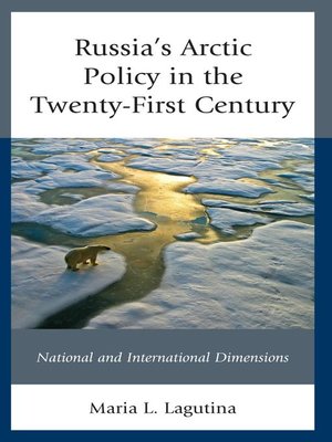 cover image of Russia's Arctic Policy in the Twenty-First Century